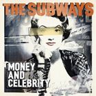 輸入盤 SUBWAYS / MONEY ＆ CELEBRITY （DLX） [2CD]