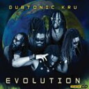 A DUBTONIC KRU / EVOLUTION [CD]