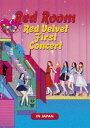 Red Velvet 1st Concert”Red Room”in JAPAN [DVD]