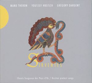 マニュ・テロン / シルヴェンテス〜オクシタン・プロテスト・ソングス [CD]