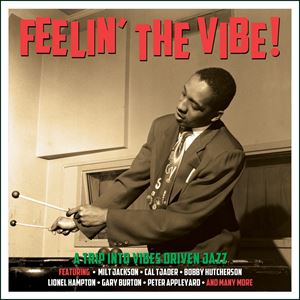 FEELIN’ THE VIBE詳しい納期他、ご注文時はお支払・送料・返品のページをご確認ください発売日2015/10/24VARIOUS / FEELIN’ THE VIBEヴァリアス / フィーリン・ザ・ヴァイブ ジャンル ジャズ・フュージョン海外ジャズ 関連キーワード ヴァリアスVARIOUSミルト・ジャクソン、ライオネル・ハンプトン、カル・ジェイダー、ゲイリー・バートン他、ヴィブラフォンの巨匠達による名演の数々を収めた3枚組コレクション!!収録内容［Disc 1］1. Work Song - Milt Jackson2. St.Thomas - Johnny Rae3. Love For Sale - Red Norvo4. Harlem Nocturne - Peter Appleyard Ensemble5. You Stepped Out Of A Dream - Gary Burton6. One More Hamhock Please - Bobby Hutcherson7. Another Opus - Lem Winchester ＆ Frank Wess8. I’ve Got The World On A String - Tony Crombie9. Delilah - Milt Jackson ＆ Wes Montgomery10. Steppin’ Out - Walt Dickerson11. Taboo Tu - Arthur Lyman12. Cheryl - Dave Pike13. TheMan I Love - Victor Feldman14. Jivin’ With Jarvis - Lionel Hampton15. Afro Blue - Cal Tjader16. The Jumping Blues - Tommy Gwaltney［Disc 2］1. Perfidia Cha Cha - Cal Tjader2. Peter Gunn Peter - Appleyard Ensemble3. Oatmeal - Bobby Hutcherson4. Sir John - Gary Burton5. X-Ray Blues - Milt Jackson6. Both Barrels - Lem Winchester ＆ Frank Wess7. God Bless The Child - Walt Dickerson8. Yazz Per Favore -Emil Richards9. 24 Hour Blues - Victor Feldman ＆ Curtis Amy10. A Pint Of Bitter - Eddie Costa11. Pauneto’s Point - Cal Tjader ＆ His Sextet12. Summertime - Tony Crombie13. The Dipsy Doodle - Terry Gibbs14. It Don’t Mean A Thing - Lionel Hampton15. March Of The Siamese Children - Arthur Lyman16. Staggers - Teddy Charles［Disc 3］1. Moanin’ - Arthur Lyman2. Sunshine On A Dull Day - Victor Feldman3. Joy Spring - Gary Burton4. Gone Into It - Bobby Hutcherson5. Prologue - Cal Tjader6. The House Of Winchester - Johnny Lytle7. Death And Taxes - Walt Dickerson8. Move - The Red Norvo Trio9. Too Close For Comfort - Terry Gibbs10. The Man With The Golden Arm - Peter Appleyard Ensemble11. If I Were A Bell - Eddie Costa12. Ring Dem Bells - Lionel Hampton13. Solar - Dave Pike14. Sally Is Gone - Joe Roland15. Song Of A Star - Teddy Charles16. The Meetin’ Lem Winchester ＆ Frank Wess 種別 2CD 【輸入盤】 JAN 5060342021960登録日2015/06/11