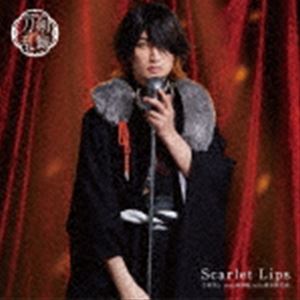 刀剣男士team新撰組 with 蜂須賀虎徹 / Scarlet Lips（プレス限定盤F） CD