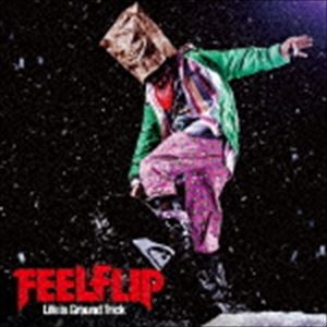 FEEL FL↑P / Life is Ground Trick（CD＋DVD） 