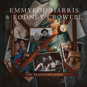 輸入盤 EMMYLOU HARRIS ＆ RODNEY CROWELL / TRAVELLING KIND [CD]