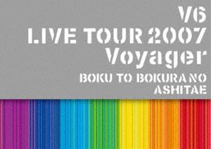 V6 LIVE TOUR 2007 Voyager -�ͤ��ͤ�Τ�������- [Blu-ray]