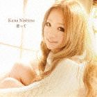 西野カナ / 君って [CD]