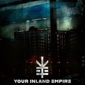 輸入盤 YOUR INLAND EMPIRE / YOUR INLAND EMPIRE 