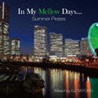 フィンガズ / In My Mellow Days〜Summer Pirates〜 CD