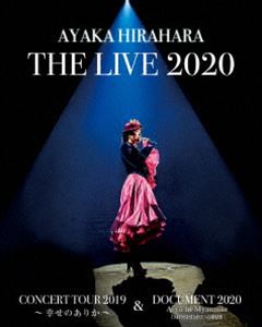 平原綾香 THE LIVE 2020 CONCERT TOUR 2019 ～ 幸せのありか ～ ＆ DOCUMENT 2020 A-ya in Myanmar『MOSHIMO』の軌跡 [Blu-ray]