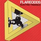 フレアオッズ / エレクトリックトライアングル [CD]
