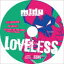 m1dy / LOVELESS [CD]
