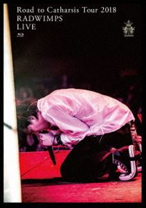 RADWIMPS／Road to Catharsis Tour 2018 [Blu-ray]