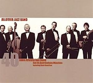 輸入盤 ALLOTRIA JAZZ BAND / 40 JAHRE ALLOTRIA JAZZ BAND [CD]