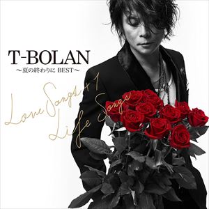 T-BOLAN / T-BOLAN 〜夏の終わりに BEST〜 LOVE SONGS ＋1 ＆ LIFE SONGS（2CD＋DVD） CD