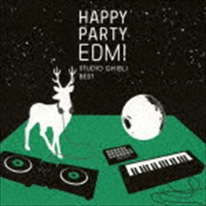 HAPPY PARTY EDM!��STUDIO GHIBLI BEST�� [CD]