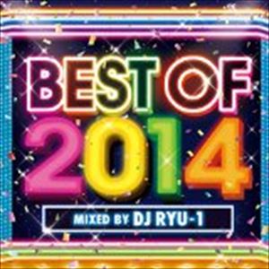 DJ RYU-1（MIX） / BEST OF 2014 mixed by DJ RYU-1 [CD]のサムネイル