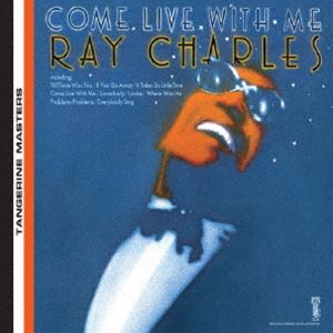 レイ・チャールズ / カム・リヴ・ウィズ・ミー [CD]