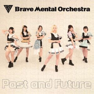Brave Mental Orchestra / Past and Future [CD]