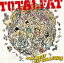 TOTALFAT / THE BEST FAT COLLECTION [CD]