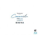 KREVA／Technics presents”Connect”Online Live at SHIBUYA [Blu-ray]