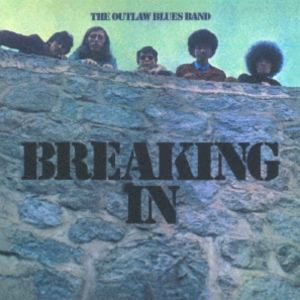ザ・アウトロー・ブルース・バンド / ブレイキング・イン（生産限定盤） [CD]