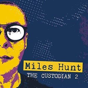 Miles Hunt / THE CUSTODIAN 2 [CD]