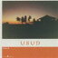 UBUD / UBUD [CD]