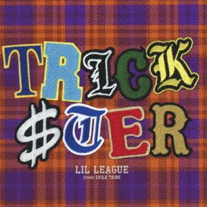 LIL LEAGUE from EXILE TRIBE / TRICKSTER（LIVE盤／CD＋Blu-ray） CD