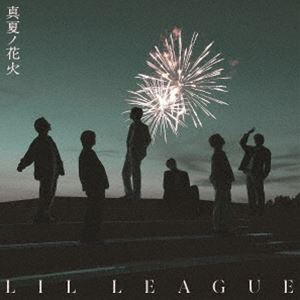 LIL LEAGUE from EXILE TRIBE / 한여름 불꽃놀이 [CD]