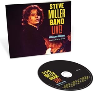 輸入盤 STEVE MILLER BAND / LIVE BREAKING GROUND ： AUGUST 3 1977 CD