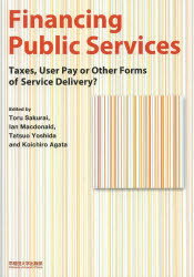 Financing Public Services Taxes，User Pay or Other Forms of Service Delivery?
