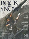 ROCK & SNOW 088(summer issue jun.2020)