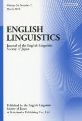 ENGLISH LINGUISTICS Journal of the English Linguistic Society of Japan Volume34Number22018March