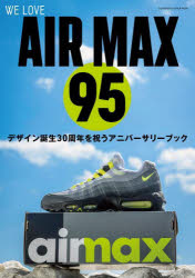 WE LOVE AIR MAX 95