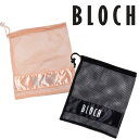 バレエ シューズケース メッシュ巾着 ブロック トウシューズやレオタード入れに BLOCH ギフト 発表会 レッスン バレエ用品 雑貨 バレエ雑貨 プチギフト
