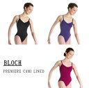 【 BLOCH 】大人 バレエ レオタード♪ ブロック ：PREMIEREキャミソールレオタード(3色展開) バレエ用品 大人バレエ バレエレオタード 大人用 可愛い キャミソールレオタード キャミソール かわいい おしゃれ レッスン 着 レッスン着 練習 発表会 発表会衣装 ダンスウェア