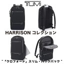 TUMI 新品 "「クロフォード」スリム・バックパック" メンズ 最新リュックトゥミ ブランド ビジネスバッグナイロン/スパンデックス/牛革 通勤