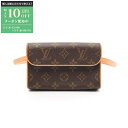 【最大10万円OFFクーポン配布中】ルイ・ヴィトン LOUIS VUITTON ポシェットフロランティーヌ モノグラム ウエストバッグ ボディバッグ バッグ P...