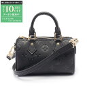 【最大10万円OFFクーポン配布中】ルイ・ヴィトン LOUIS VUITTON ナノスピーディ ハンドバッグ バッグ レザー モノグラム・アンプラント レディー...