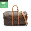 【最大10万円OFFクーポン配布中】ルイ・ヴィトン LOUIS VUITTON キーポル バンドリエール45 ボストンバッグ バッグ PVCコーティングキャンバ...