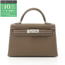 【最大10万円OFFクーポン配布中】エルメス HERMES ミニケリー2 エトゥープ ハンドバッグ バッグ ヴォーエプソン ヴォーエプソン レディース ブラウン...