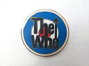 ◎【ザ・フー/The Who】『 The Who ロゴ / ピンバッジ 』バッジ バッチ ピンバッチ バンド ロックバンド 音楽 コレクション ファッション雑貨 アメ雑