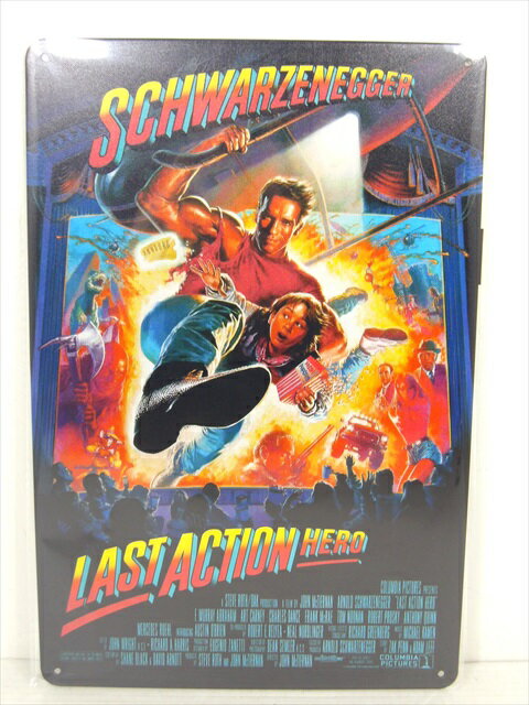 楽天アメリカ雑貨　マイクのおもちゃ箱◎【ラスト・アクション・ヒーロー/Last Action Hero】『 ラスト・アクション・ヒーロー ポスター柄 / ブリキ看板 プレート 』ティンパネル 看板 インテリア ブリキプレート 映画 Movie アメリカ雑貨 アメ雑 雑貨