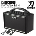 BOSS ボス KATANA-MINI カタナアンプミニ KTN-MINI ギターアンプ ACアダプター付きセット【送料無料】