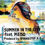 SPIN MASTER A-1 Summer In The City feat. Meiso 7インチレコード 《ネコポスでお得に配送》
