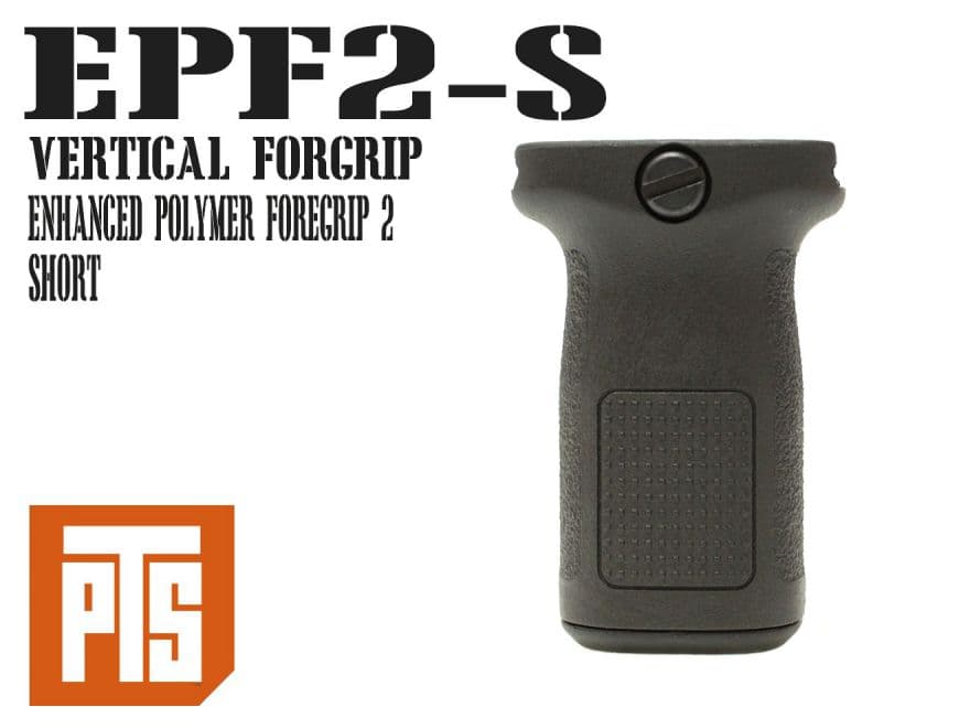 PTS EPF2-S ショート バーティカルグリップ BK◆フォアグリップ 東京マルイ トイガン 電動ガン 20mmレール AEG GBB 正規品 コンパクト エンハンスド Enhanced