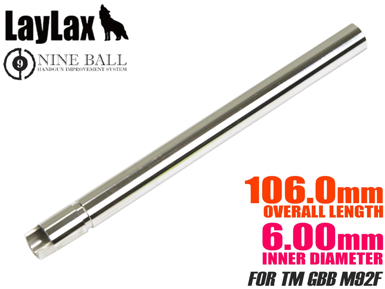 LayLax NINE BALL パワーバレル(Φ6.00mm インナーバレル) 106mm 東京マルイ GBB M92F/サムライエッジSTD/タクティカルマスター◆MARUI ガスブロ 超タイト 強化