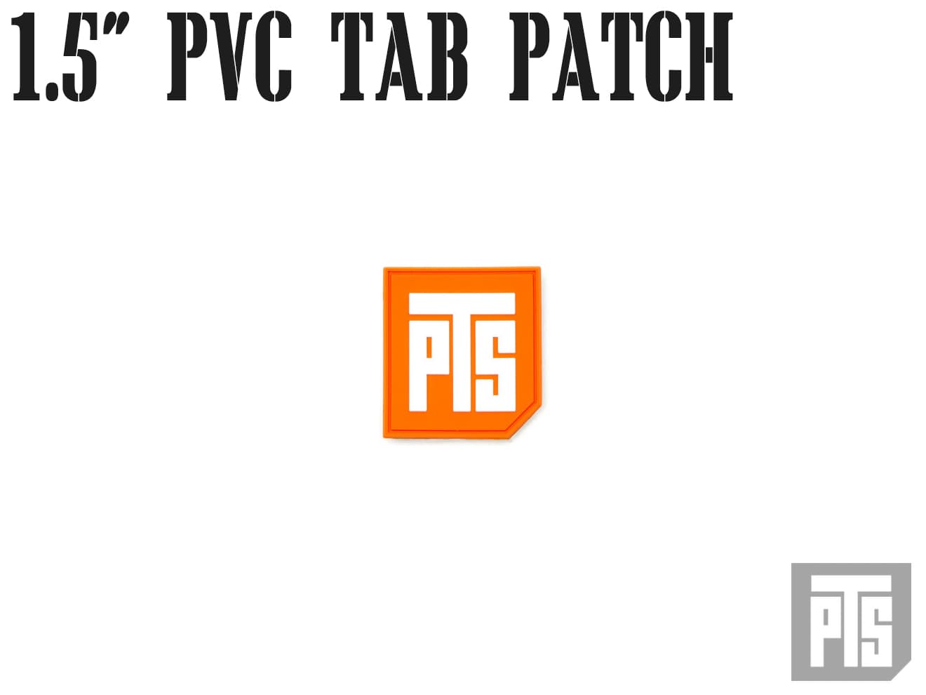 【正規品】PTS 1.5インチ PVC Tab パッチ オレンジ◆PTS公式グッズ PTSロゴマークを再現！装備やギアのアクセントに サバイバルゲーム 用品 ワッペン