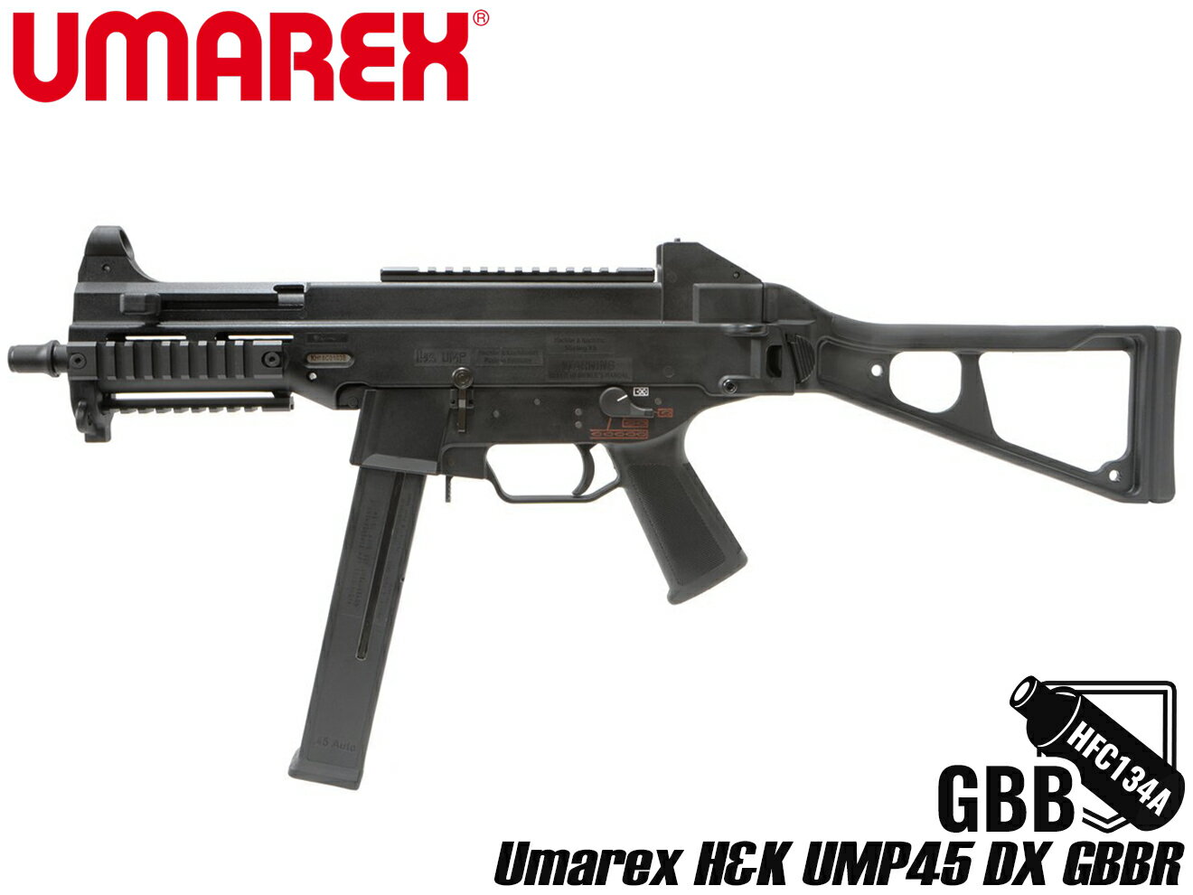 Umarex H K UMP45 DX GBBR(JPver./HK Licensed) ガスガン本体◆GBB ガスブロ最大級 リコイル 実現 3モード セミ フル マガジン マーキング 刻印 リアル 純正品