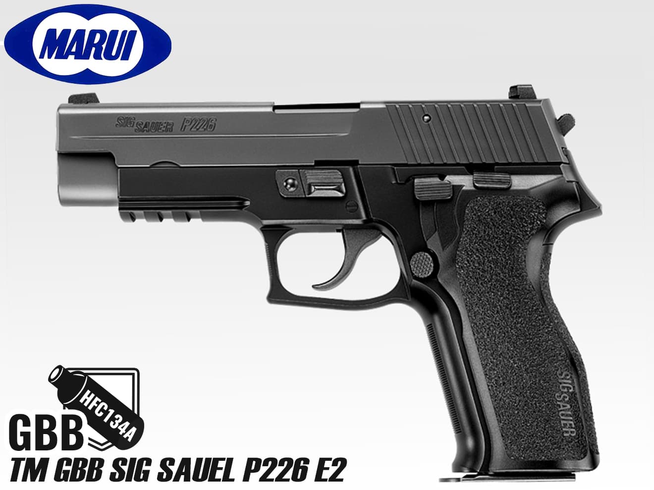 東京マルイ ガスブローバックハンドガン シグ ザウエル P226 E2★SIG SAUEL P226